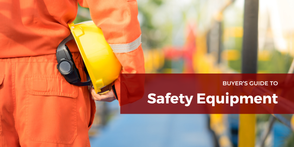 Buyer's Guide to Safety Products and Equipment